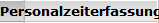 Personalzeiterfassung